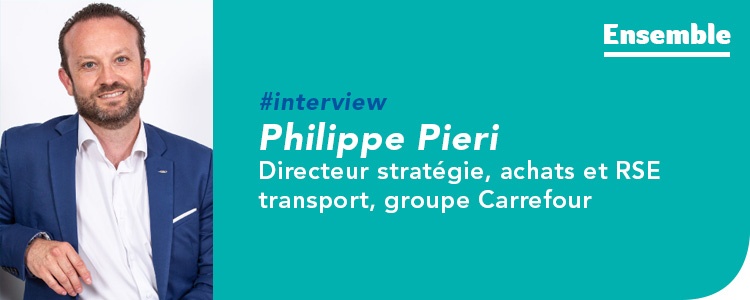 Interview de Philippe Pieri, directeur stratégie, achats et RSE transport, groupe Carrefour