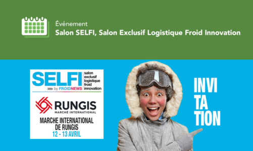 Salon SELFI, Salon Exclusif Logistique Froid Innovation