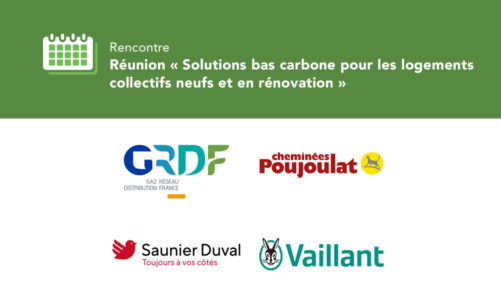 Réunion « Solutions bas carbone pour les logements collectifs neufs et en rénovation »