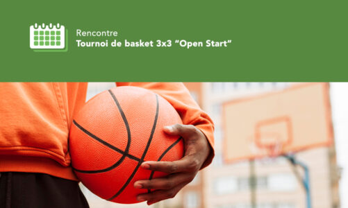 Tournoi de basket 3×3 “Open Start”